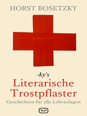 cover image of -ky's Literarische Trostpflaster